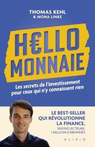 H€llo Monnaie : le livre de Thomas Kehl &amp; Mona Linke